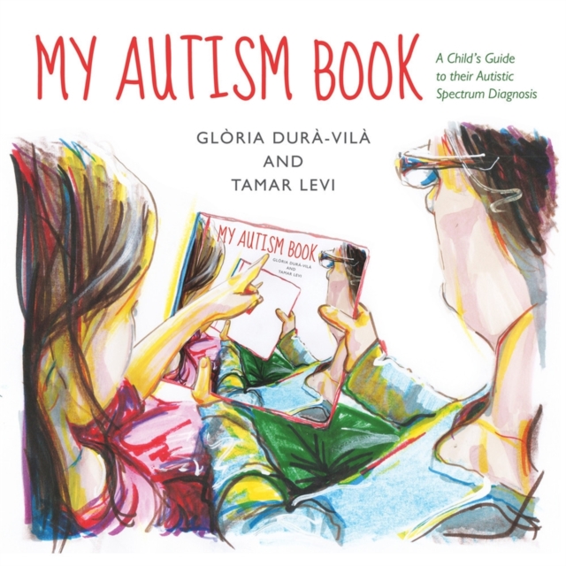 My Autism Book : A Child's Guide to Their Autism Spectrum Diagnosis ...