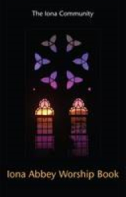 Wild Goose Publications Iona Abbey Worship Book