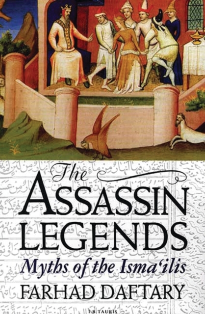 The Assassin Legends : Myths of the Isma'ilis