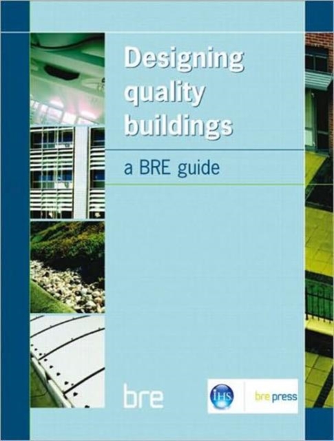 Designing Quality Buildings : A BRE Guide (BR 487): : 9781860818998 ...