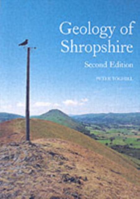 The Crowood Press Ltd Geology Of Shropshire - Second Edition