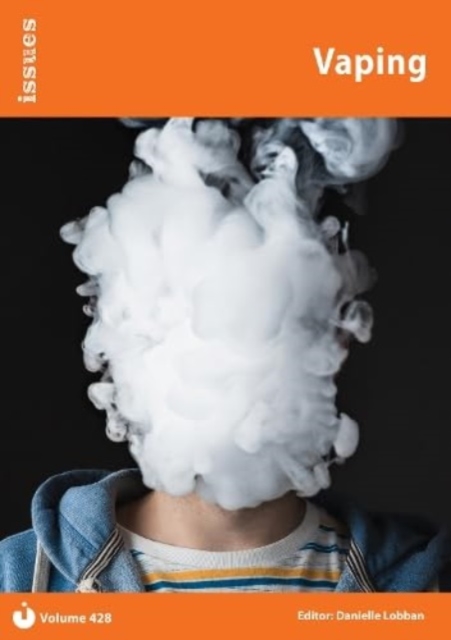 Vaping : Issues: PSHE & RSE Resources For Key Stage 3 & 4 428