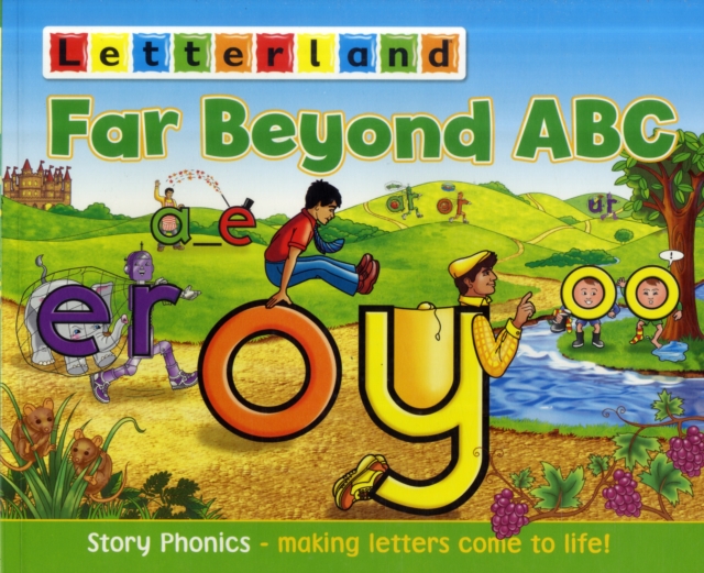 Letterland International Far Beyond Abc : Story Phonics - Making Letters Come To Life!