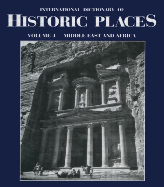 Middle East and Africa International Dictionary of Historic Places