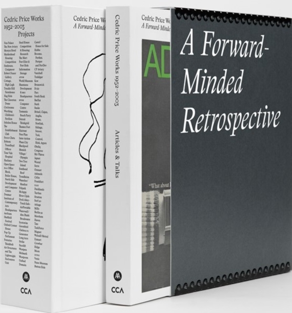 Cedric Price Works 1952-2003 : A Forward-Minded Retrospective