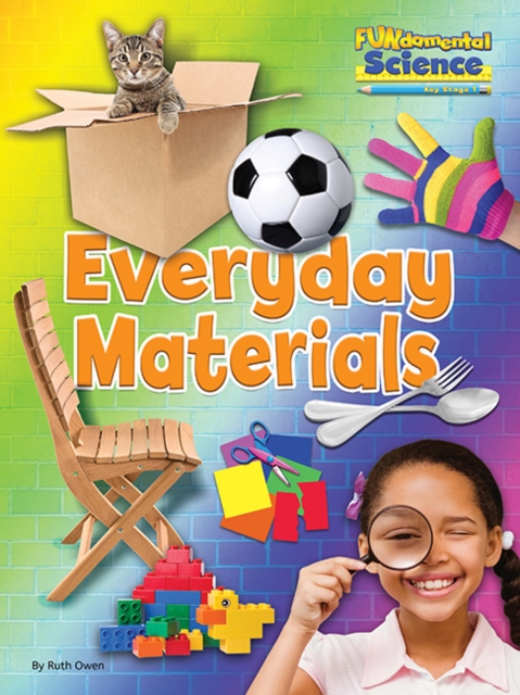 Ruby Tuesday Books Ltd Everyday Materials