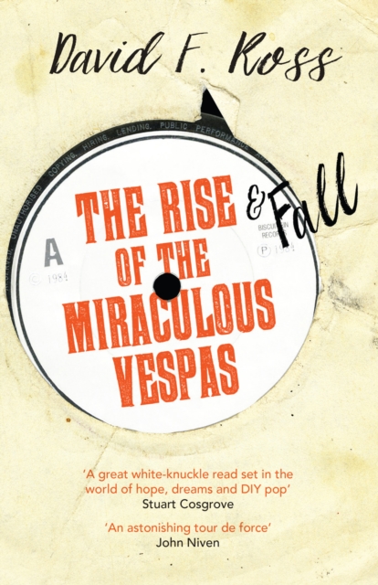Orenda Books The Rise & Fall Of The Miraculous Vespas