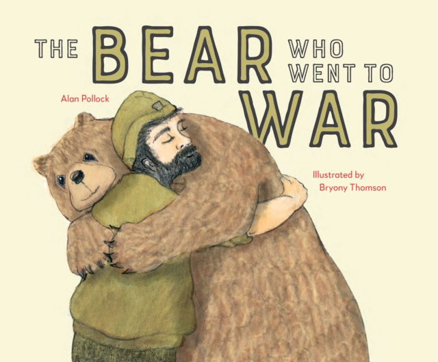 Old Barn Books The Bear Who Went To War