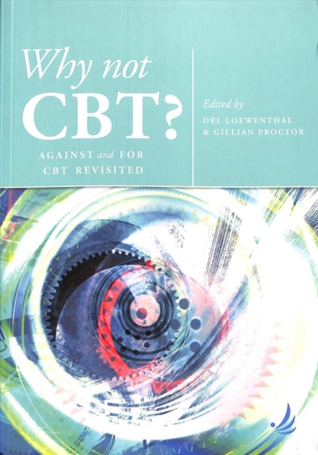 Why Not CBT? : Against and for CBT Revisited