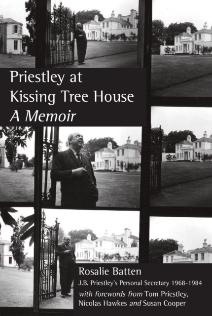 Priestley at Kissing Tree House : A Memoir