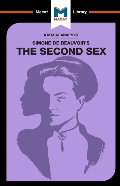 Macat International Limited An Analysis Of Simone De Beauvoir'S The Second Sex