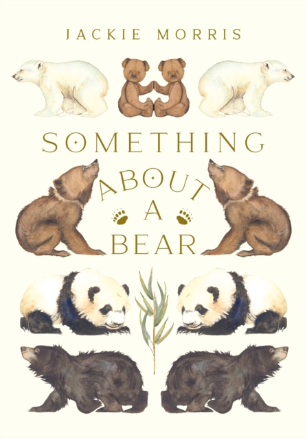 Otter-Barry Books Something About A Bear