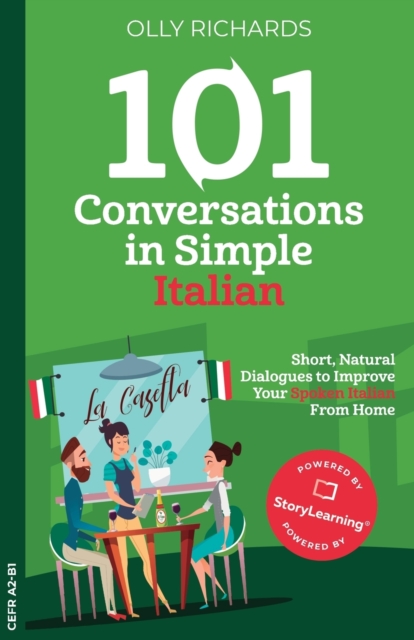 101 Conversations in Simple Italian Short, Natural Dialogues to