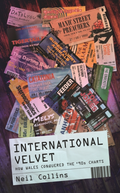 International Velvet : How Wales Conquered the '90s Charts