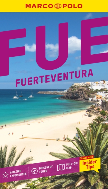 Marco Polo Fuerteventura Pocket Travel Guide : Pull-out map | Local knowledge | Hidden gems | Top beaches