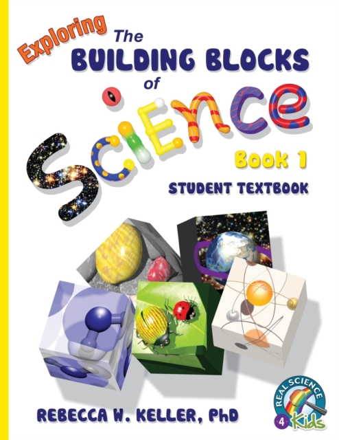 Exploring the Building Blocks of Science Book 1 Student Textbook ...