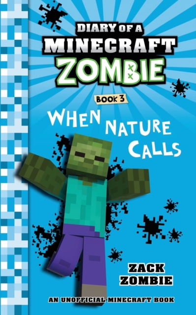 Diary of a Minecraft Zombie : Book 3