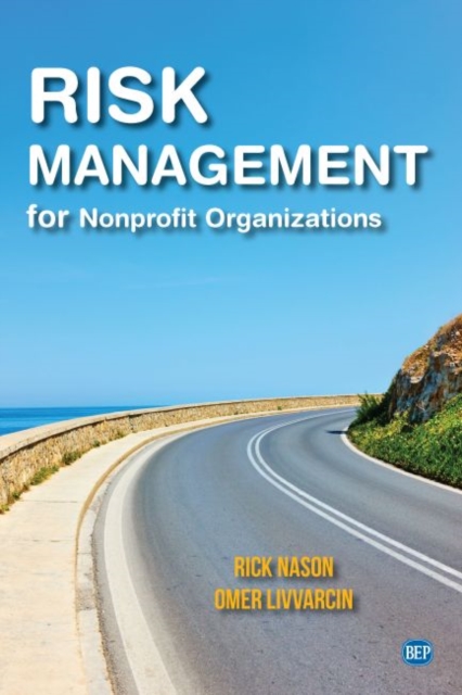 Risk Management for Nonprofit Organizations: Rick Nason: 9781951527228 ...
