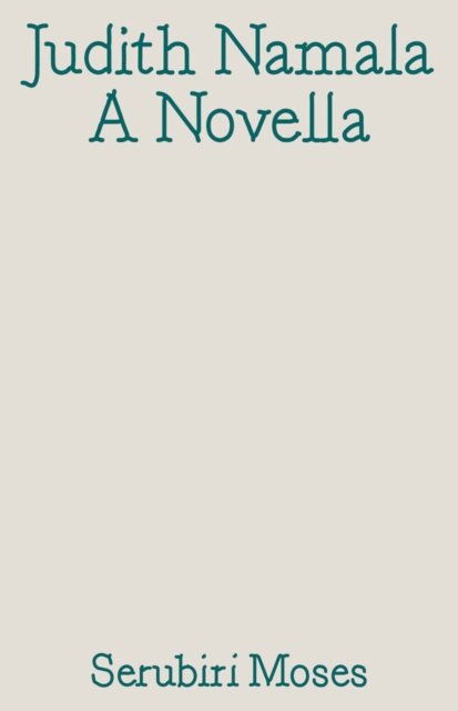 Judith Namala : A Novella