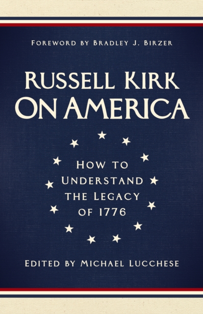 On America : How to Understand the Legacy of 1776
