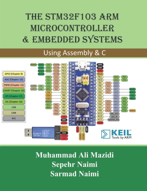 The STM32F103 Arm Microcontroller and Embedded Systems : Using Assembly ...