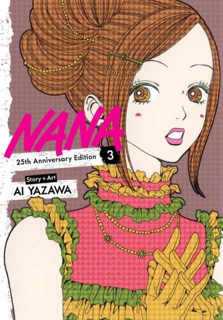 Nana 25th Anniversary Edition, Vol. 3 : Volume 17: Ai Yazawa