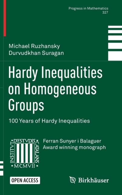 Hardy Inequalities on Homogeneous Groups : 100 Years of Hardy ...