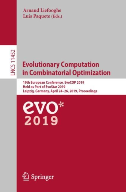 Evolutionary Computation in Combinatorial Optimization : 19th European ...