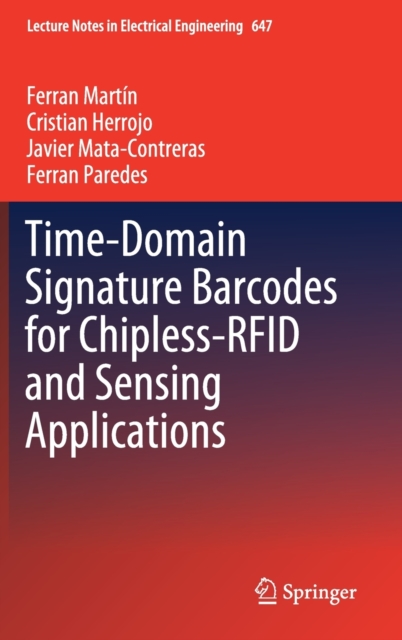 Time Frame Barcodes Time-Domain Signature Barcodes for Chipless-RFID and Sensing ...