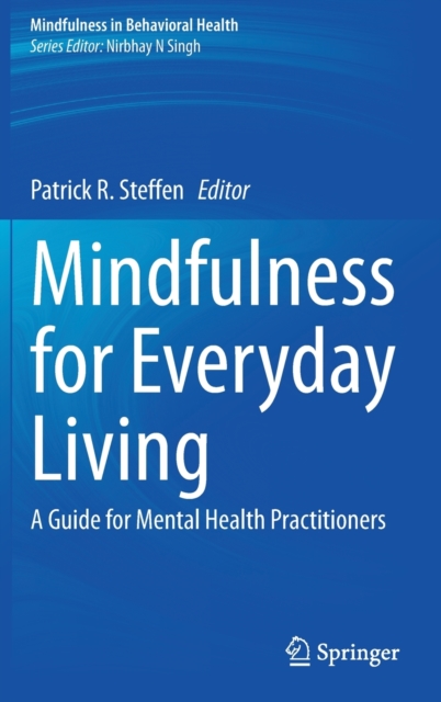 Mindfulness for Everyday Living : A Guide for Mental Health ...