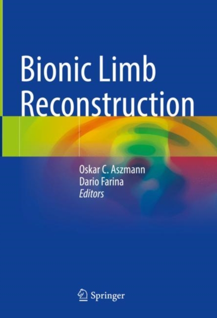 Bionic Limb Reconstruction: : 9783030607456: TGJones