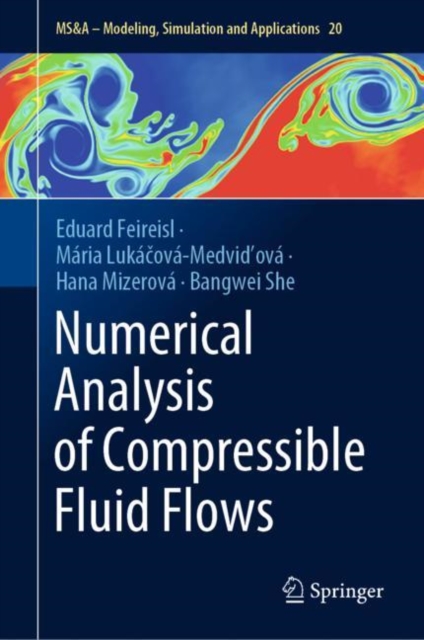 Numerical Analysis of Compressible Fluid Flows: Eduard Feireisl ...