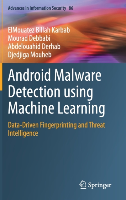 Android Malware Detection using Machine Learning : Data-Driven ...