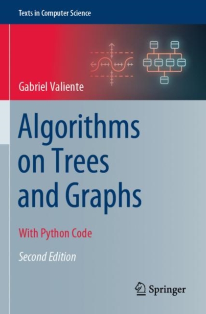 Algorithms on Trees and Graphs : With Python Code: Gabriel Valiente ...