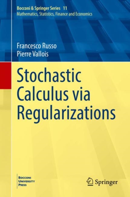 Stchastic Calculus Stochastic Calculus via Regularizations: Francesco Russo: 9783031094453 ...