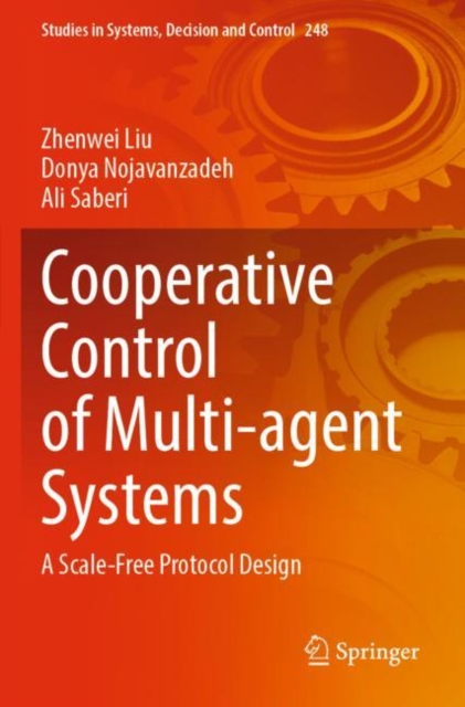 Cooperative Control of Multi-agent Systems : A Scale-Free Protocol ...