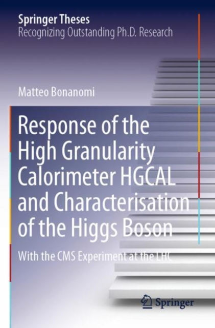 Response of the High Granularity Calorimeter HGCAL and Characterisation ...