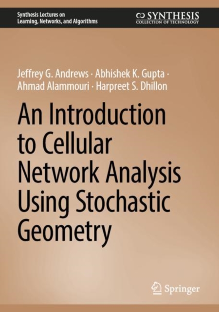 An Introduction to Cellular Network Analysis Using Stochastic Geometry ...