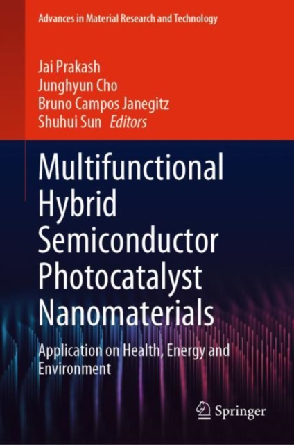 Multifunctional Hybrid Semiconductor Photocatalyst Nanomaterials ...