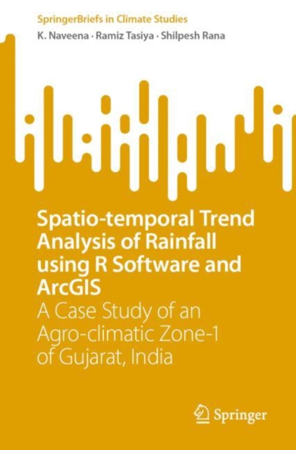 Spatio-temporal Trend Analysis of Rainfall using R Software and ArcGIS ...