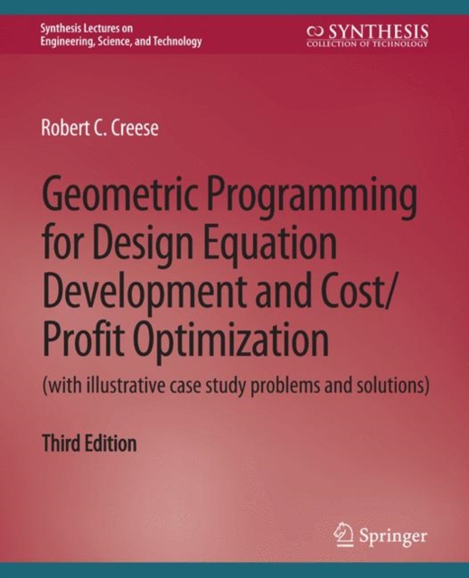 Geometric Programming for Design Equation Development and Cost/Profit ...