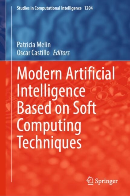 Modern Artificial Intelligence Based on Soft Computing Techniques ...