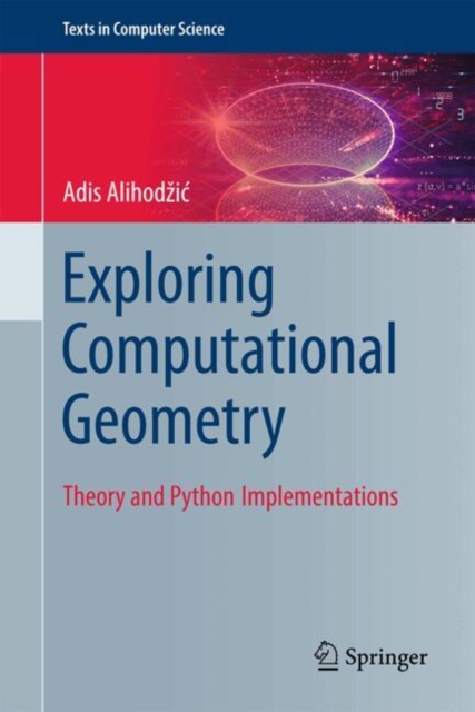 Exploring Computational Geometry : Theory and Python Implementations ...