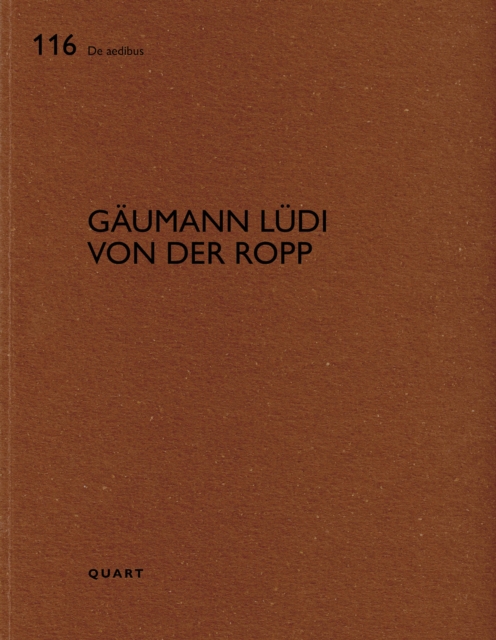 Gaumann Ludi von der Ropp : De aedibus