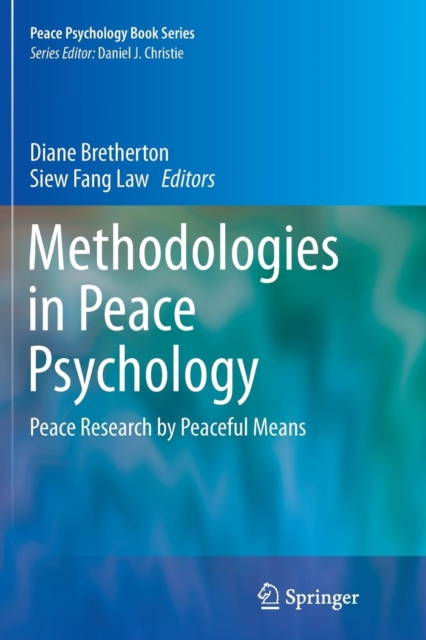 Peace Method Investigation Methodologies in Peace Psychology : Peace Research by Peaceful Means ...