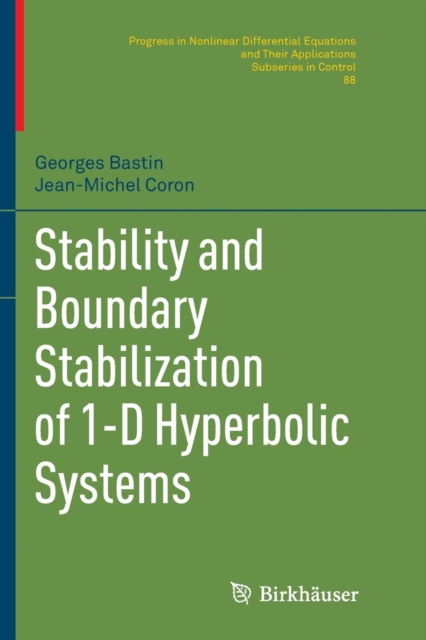 Stability and Boundary Stabilization of 1-D Hyperbolic Systems: Georges ...