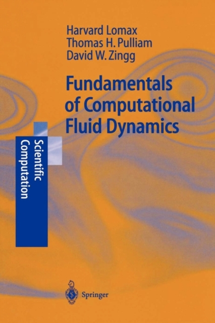 Fundamentals of Computational Fluid Dynamics: H. Lomax: 9783642074844 ...