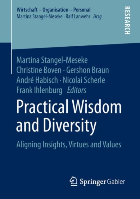 Practical Wisdom and Diversity : Aligning Insights, Virtues and Values ...