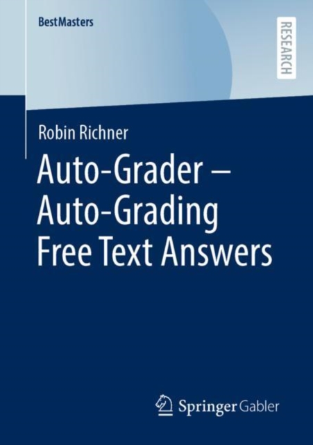 Auto-Grader - Auto-Grading Free Text Answers: Robin Richner ...