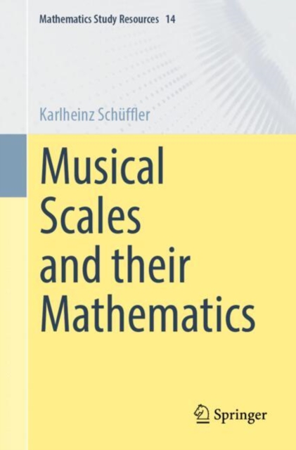Music Scale Math Musical Scales and their Mathematics: Karlheinz Schuffler ...